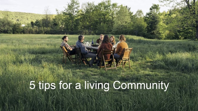 5 tips for a living community